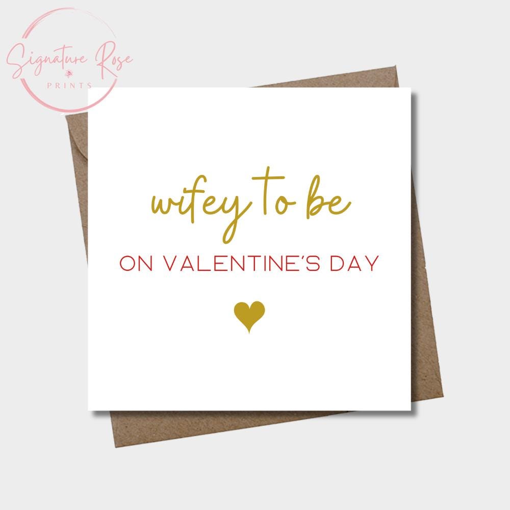 Wifey To Be Valentine's Day Card: Foiled Card Design